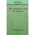 thumbnail image 1 of Cosimo Classics Economics: The Natural Law of Money (Paperback), 1 of 1