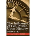thumbnail image 1 of Cosimo Classics History: The Influence of Sea Power Upon History, 1660 - 1783 (Paperback), 1 of 1