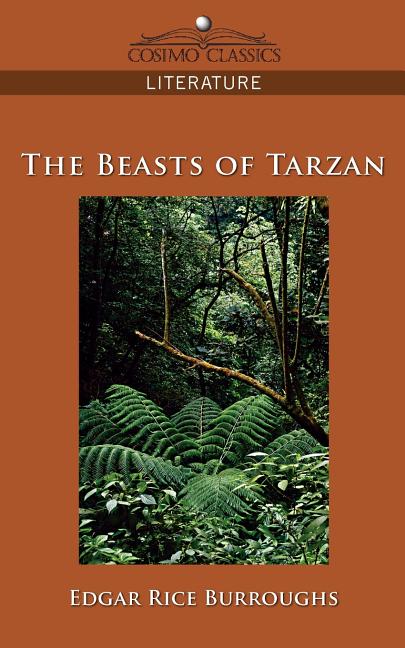 Cosimo Classics Literature The Beasts of Tarzan, (Paperback) - Walmart.com