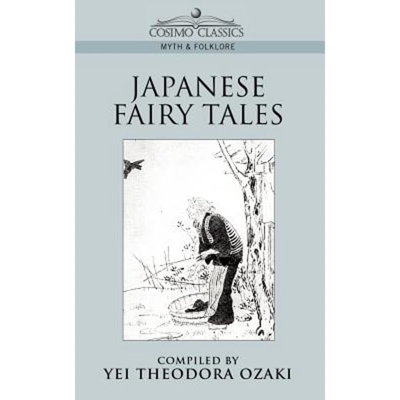 Cosimo Classics Myth & Folklore: Japanese Fairy Tales (Paperback)