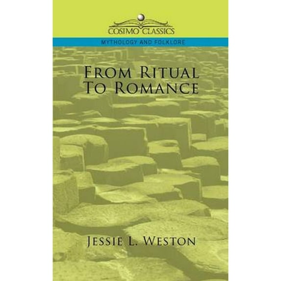 Cosimo Classics Mythology and Folklore: From Ritual to Romance (Paperback)