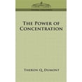 thumbnail image 1 of Cosimo Classics Personal Development: The Power of Concentration (Paperback), 1 of 1