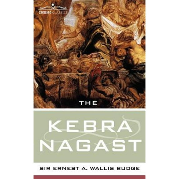Cosimo Classics: The Kebra Nagast (Paperback)