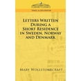 thumbnail image 1 of Cosimo Classics. Travel & Exploration: Letters Written During a Short Residence in Sweden, Norway, and Denmark (Paperback), 1 of 1