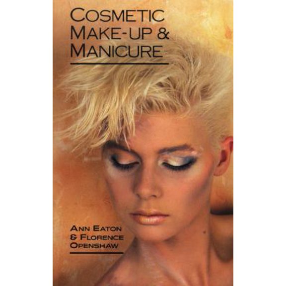 Pre-Owned Cosmetic Make-Up and Manicure (Hardcover) 0582416310 9780582416314