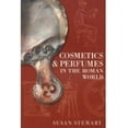 thumbnail image 1 of Cosmetics & Perfumes in the Roman World (Paperback), 1 of 1