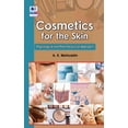 thumbnail image 1 of Cosmetics for the Skin: Physiological and Pharmaceutical Approach (Hardcover), 1 of 1