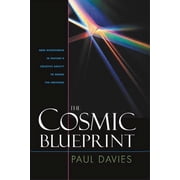 Cosmic Blueprint New Discoveries in Natures Ability to Order Universe, Paperback