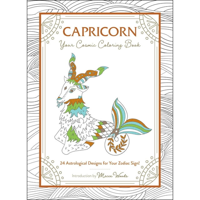 Cosmic Coloring Book Gift Series: Capricorn: Your Cosmic Coloring Book : 24 Astrological Designs for Your Zodiac Sign! (Paperback)