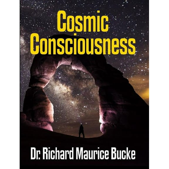Cosmic Consciousness - facsimile edition, (Paperback)