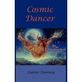 thumbnail image 1 of Pre-Owned Cosmic Dancer: An Interdimensional Fantasy, 9780982469118, 098246911X, Paperback,, 1 of 1