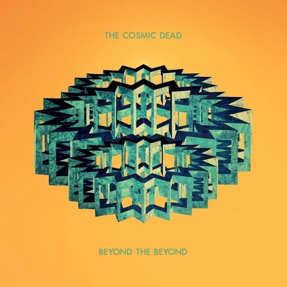 Cosmic Dead - Beyond The Beyond - Music & Performance - Vinyl