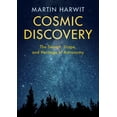 thumbnail image 1 of Cosmic Discovery: The Search, Scope, and Heritage of Astronomy, (Paperback), 1 of 1