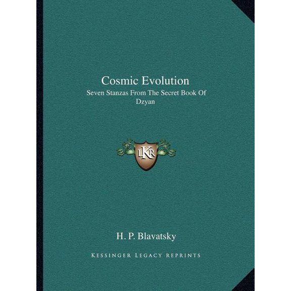 Cosmic Evolution: Seven Stanzas From The Secret Book Of Dzyan, (Paperback)