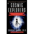 thumbnail image 1 of Pre-Owned Cosmic Explorers: Scientific Remote Viewing, Extraterrestrials and a Message for Mankind (Unknown) 0451201051 9780451201058, 1 of 1