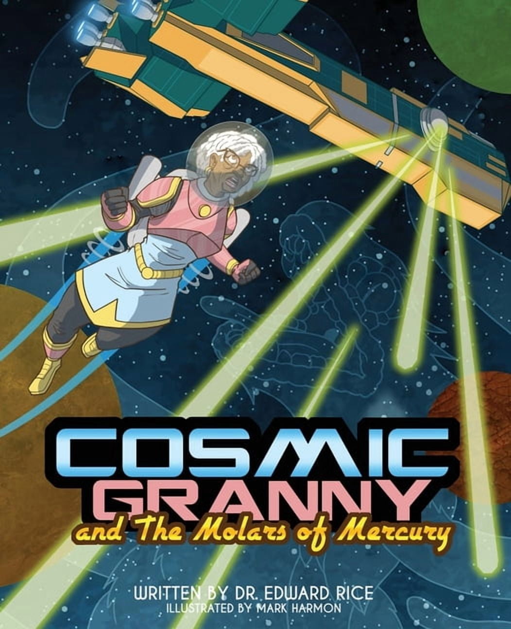 Cosmic Granny and the Molars of Mercury, (Paperback)