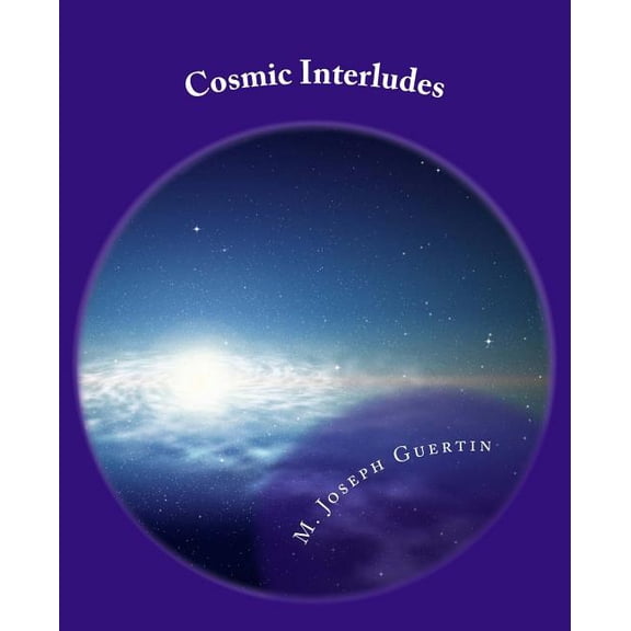Cosmic Interludes, (Paperback)