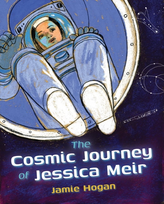 The Cosmic Journey of Jessica Meir, (Hardcover)