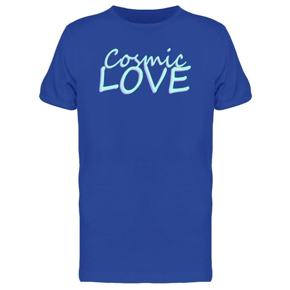 Cosmic Love Quote T-Shirt Men -Image by Shutterstock, Male Large