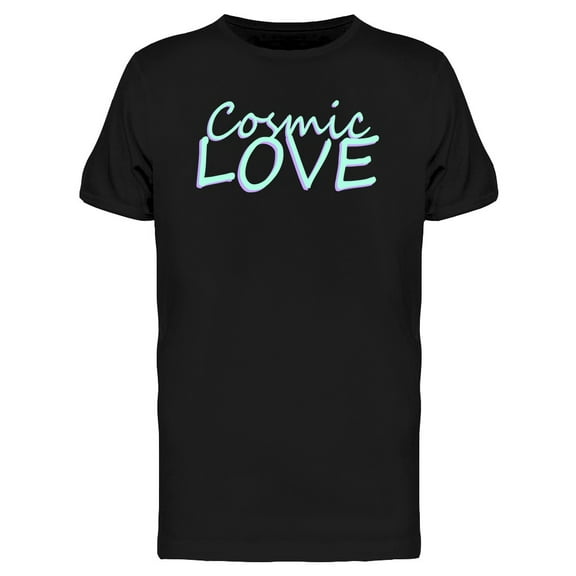 Cosmic Love Quote T-Shirt Men -Image by Shutterstock, Male x-Large