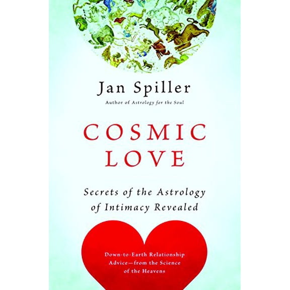 Pre-Owned Cosmic Love: Secrets of the Astrology of Intimacy Revealed (Paperback) 0553383116 9780553383119