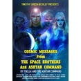thumbnail image 1 of Pre-Owned Cosmic Messages From The Space Brothers And Ashtar Command (Paperback) 1606114727 9781606114728, 1 of 1