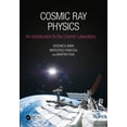 thumbnail image 1 of Discovering Physics Cosmic Ray Physics: An Introduction to The Cosmic Laboratory, (Paperback), 1 of 1