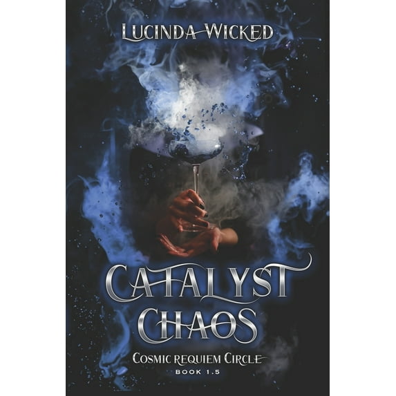 Cosmic Requiem Circle Catalyst of Chaos: Unveiling the Black Plague's Architect, (Paperback)
