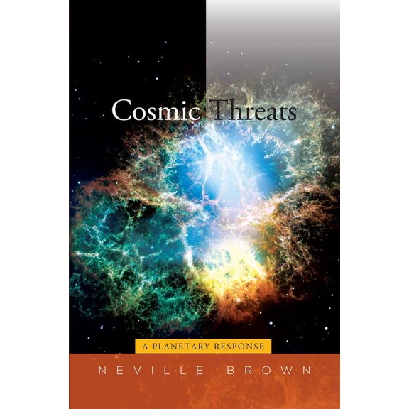 Cosmic Threats: A Planetary Response, (Hardcover)