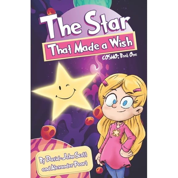 Cosmo Cosmo: The Star That Made a Wish, Book 1, (Paperback)