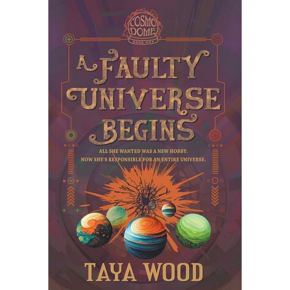Cosmo Dome A Faulty Universe Begins, (Paperback)