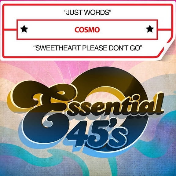 Cosmo - Just Words / Sweetheart Please Don't Go - Rock - CD