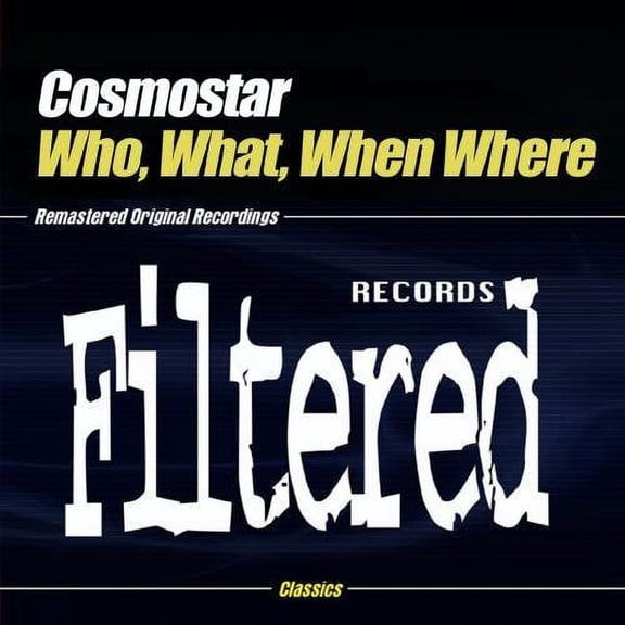 Cosmo-Star - Who, What, When, Where - Electronica - CD