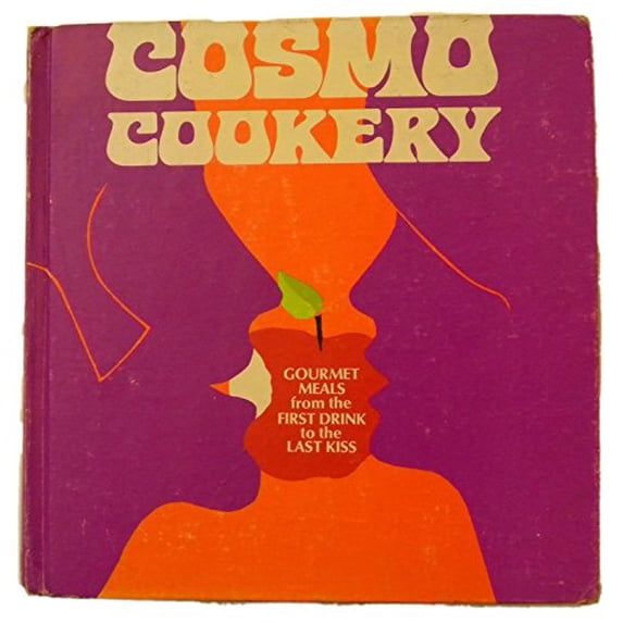 Pre-Owned Cosmo cookery; gourmet meals from the first drink to the last kiss (Hardcover) 0878511024 9780878511020