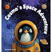 Cosmos Adventures Cosmos Space Adventure, Book 1, Hardcover