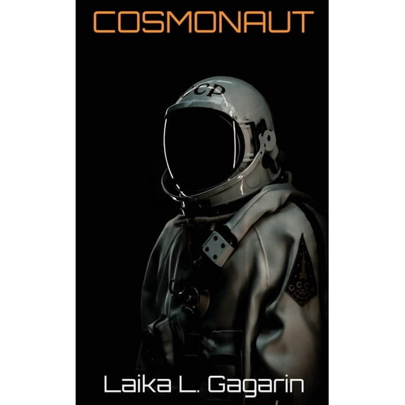 Cosmonaut Cosmonaut, Book 1, (Paperback)