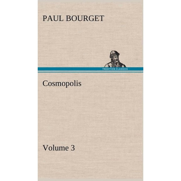 Cosmopolis - Volume 3 (Hardcover)