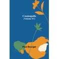 thumbnail image 1 of Cosmopolis (Volume IV), (Paperback), 1 of 1