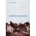 thumbnail image 1 of Cosmopolitan Anxieties: Turkish Challenges to Citizenship and Belonging in Germany, (Paperback), 1 of 1