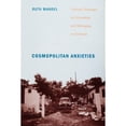 thumbnail image 1 of Pre-Owned Cosmopolitan Anxieties: Turkish Challenges to Citizenship and Belonging in Germany (Paperback) 082234193X 9780822341932, 1 of 1