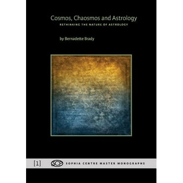 Cosmos, Chaosmos and Astrology, (Paperback)