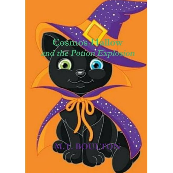 Cosmos Hallow and the Potion Explosion Boo Edition, (Paperback)