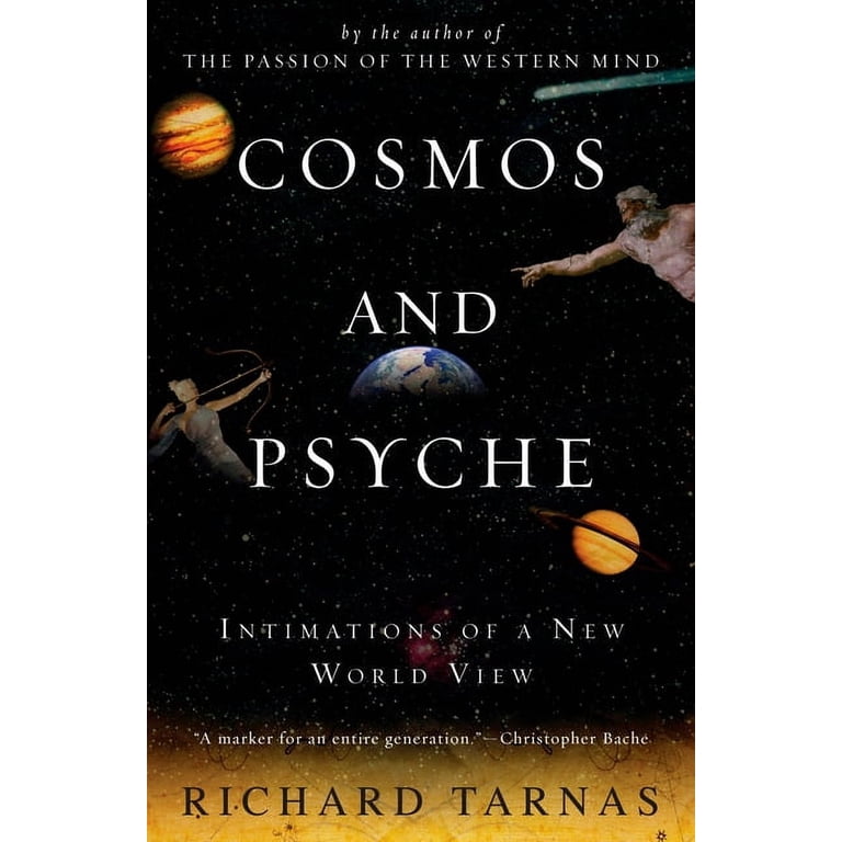Cosmos and Psyche: Intimations of a New World View, (Paperback