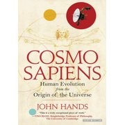 Cosmosapiens Human Evolution from the Origin of the Universe, Paperback