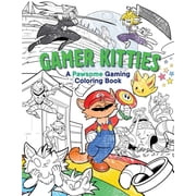 Gamer Kitties A Pawsome Gaming Coloring Book, Paperback