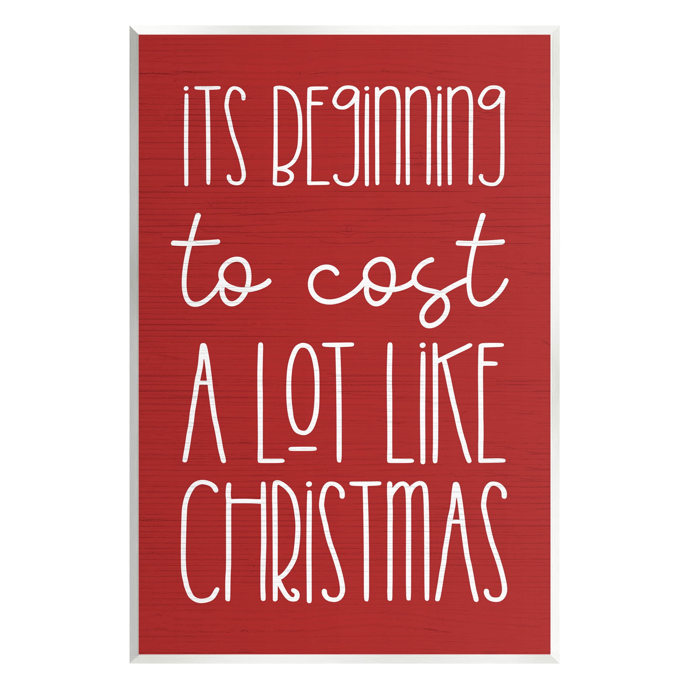 Cost A Lot Like Christmas Funny Phrase Holiday Graphic Art Unframed Art Print Wall Art
