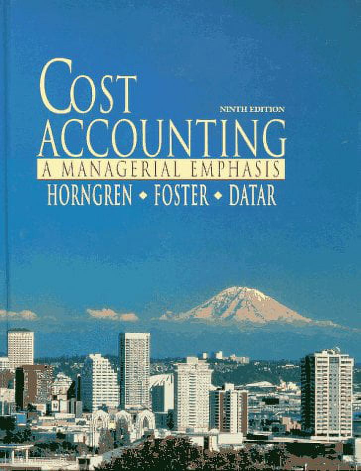 Horngren&#39;s Cost Accounting: A Managerial Emphasis， Global Edition Horngren's Cost Accounting: A Managerial Emphasis, Global