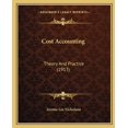 thumbnail image 1 of Cost Accounting : Theory And Practice (1913) (Paperback), 1 of 1