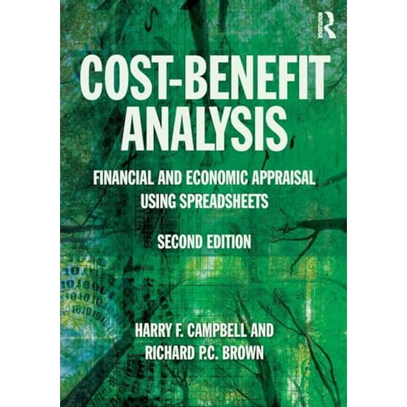 Pre-Owned Cost-Benefit Analysis: Financial And Economic Appraisal Using Spreadsheets Paperback