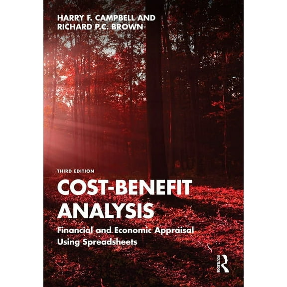 Cost-Benefit Analysis: Financial and Economic Appraisal Using Spreadsheets, (Paperback)